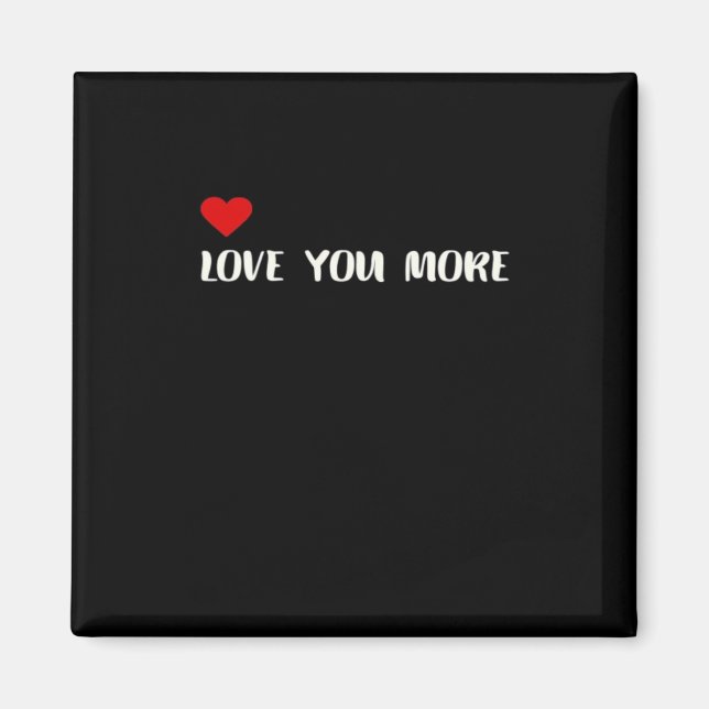 Imã Love You More Minimalist Love Quote  (Frente)