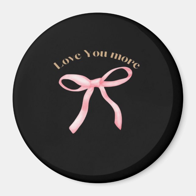Imã Love You More Refined Aesthetic  (Frente)