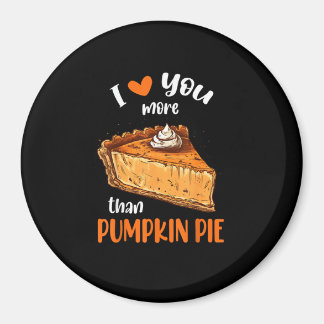 Imã Love You More Than Pumpkin Pie Cute Vintage Style 