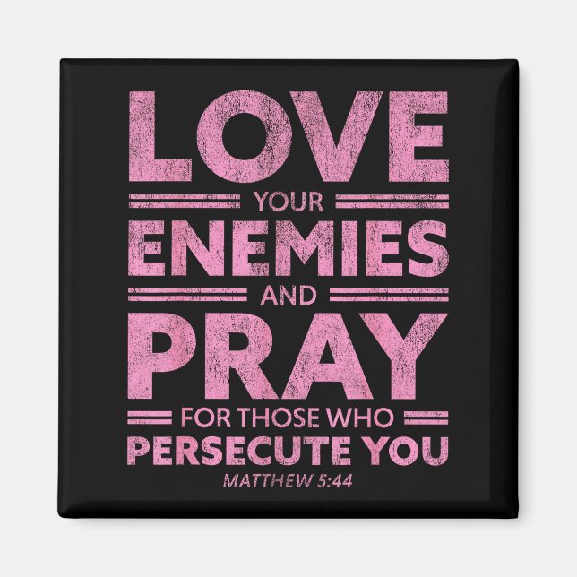 Imã Love Your Enemies Bible Verse For Women Girl Valen (Frente)