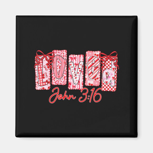 Imã Loved John 3 16 Christian Loves Valentine's Day Go (Frente)
