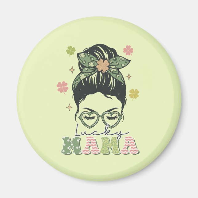 Imã Lucky Mama - Messy Bun - Rua de Véu. (Frente)