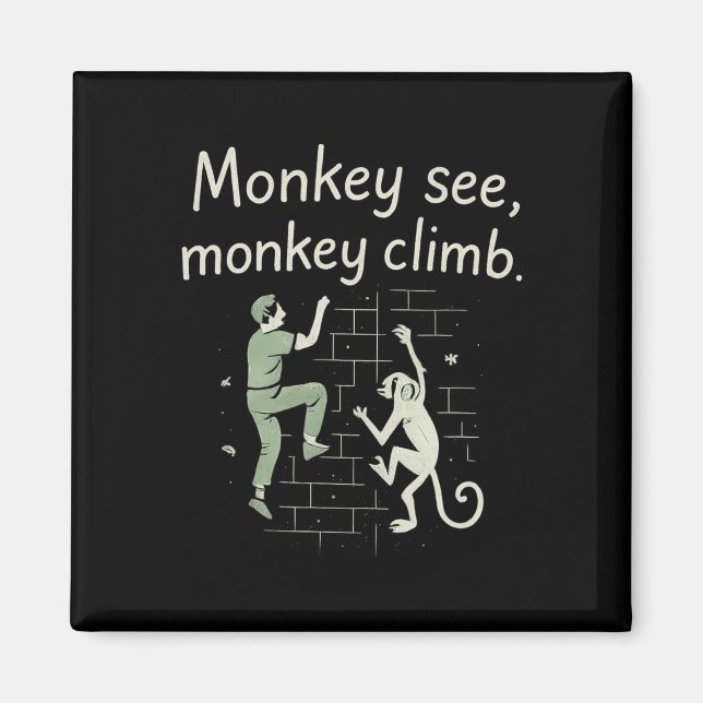 Imã Macaco Vê Macaco Subir Gráfico Divertido de Escala (Frente)