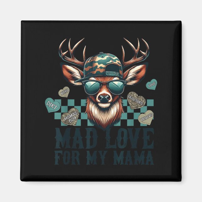 Imã Mad Retro Love For My Mama Camo Deer Hunting Valen (Frente)
