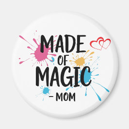 Imã Made Magic Mãe Magnet