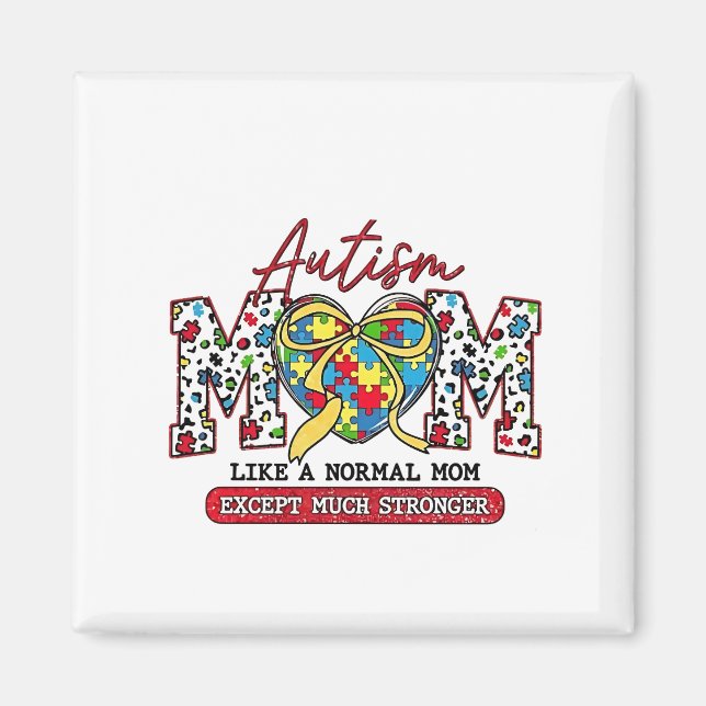Imã Mãe Autismo: Como uma mãe normal, exceto muita for (Frente)