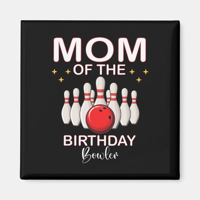 Imã Mãe Da Boliche De Birthday Bowler Boy Boy Pa (Frente)