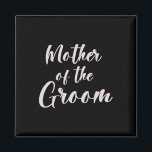 Imã Mãe Da Equipe De Casamento De Tee Do Groom Mãe<br><div class="desc">Mãe Da Equipe De Casamento De Tee Do Groom Mãe</div>