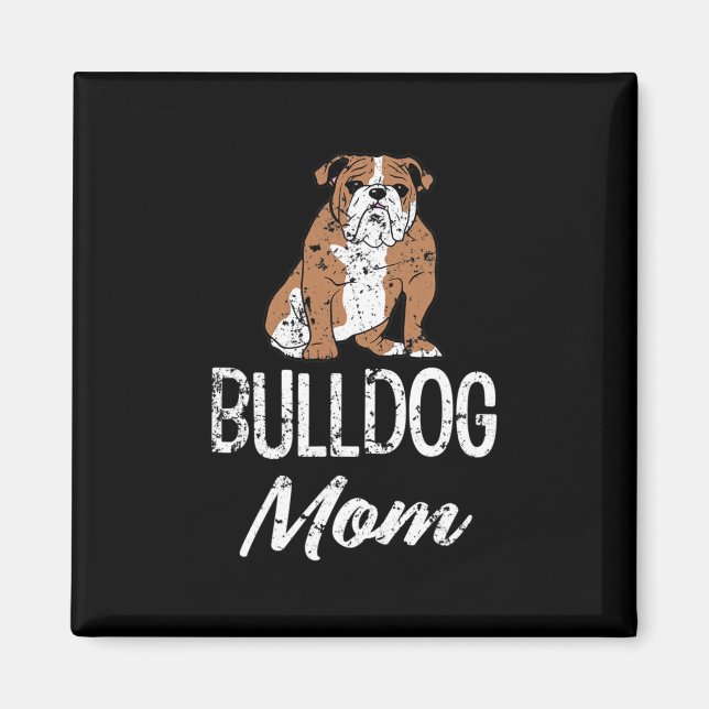 Imã Mãe de Bulldog Dizer Divertido Feminino  (Frente)