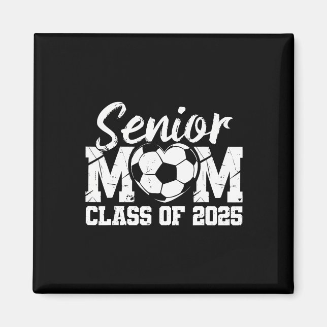 Imã Mãe de Futebol Sênior Cl De 2025 Graduada Mãe Sêni (Frente)