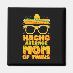 Imã Mãe de Gêmeos Não Média Nacho Mexicana Cinco de Ma