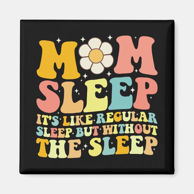 Imã Mãe Dorme Engraçado Dia das Mães Groovy Retro (Frente)