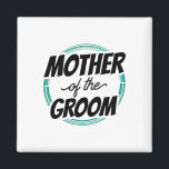Imã Mãe Mãe, Mãe, Mãe, Mãe, Mãe Da Festa de casamento<br><div class="desc">Mãe Da Mamãe Da Mãe Da Festa de casamento Do Groom</div>
