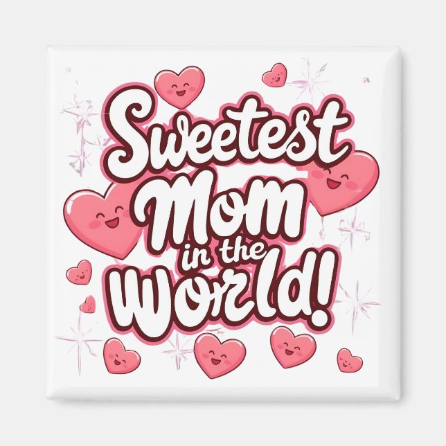 Imã Mãe mais doce do mundo (Frente)