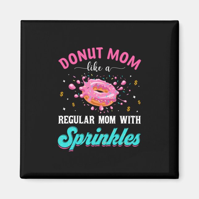 Imã Mãe Rosquinha Mãe Como Uma Mãe Normal Com Préguas (Frente)