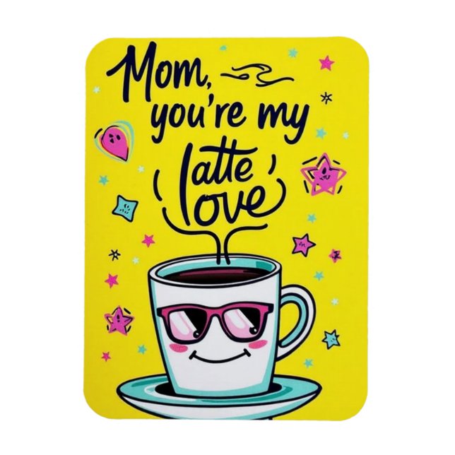 Ímã Mãe, você é meu amor latte (Vertical)