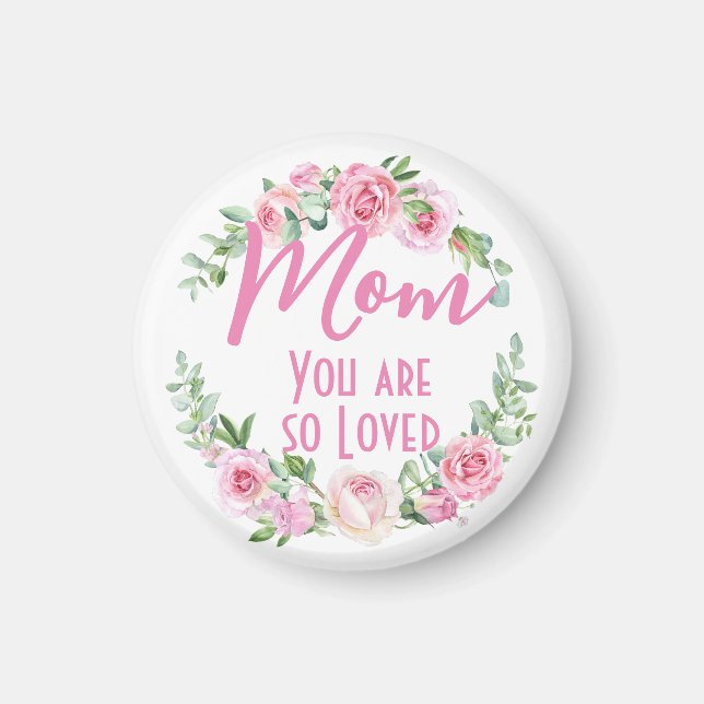 Imã Mãe, você é tão amada Rosa Floral Wreath (Frente)