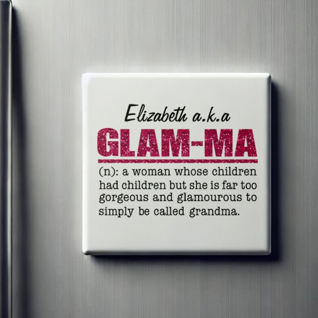 Imã Mães De Glama Cinza Quente (A thoughtful Mother's day, birthday or Christmas gift idea for grandmothers. Age is just a number!)