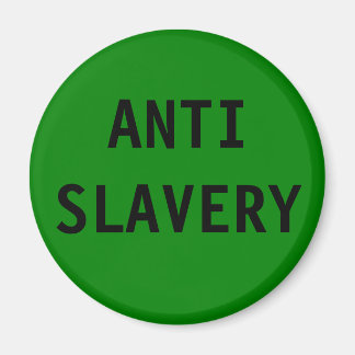Imã Magnet Anti-Escravatura Verde