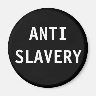 Imã Magnet Anti Slavery Black