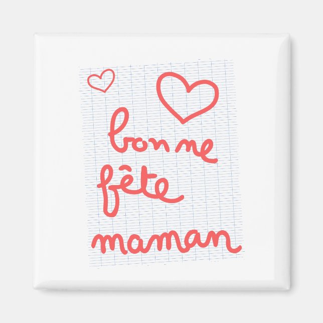 Imã Magnet Bonne fête Maman (Frente)