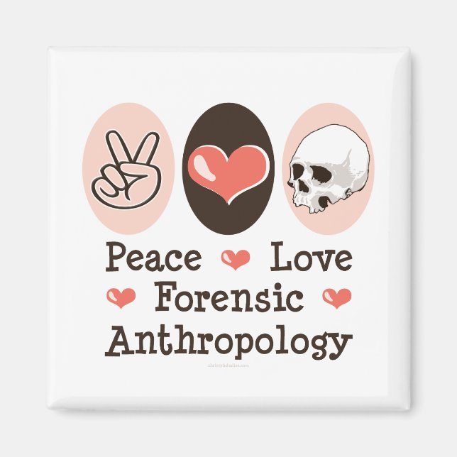 Imã Magnet de Antropologia Forense de Paz e Amor (Frente)