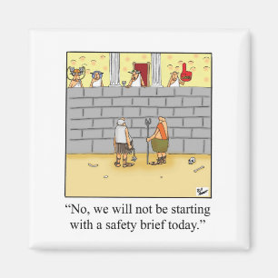 Imã Magnet do Funny Safety Brief Workplace