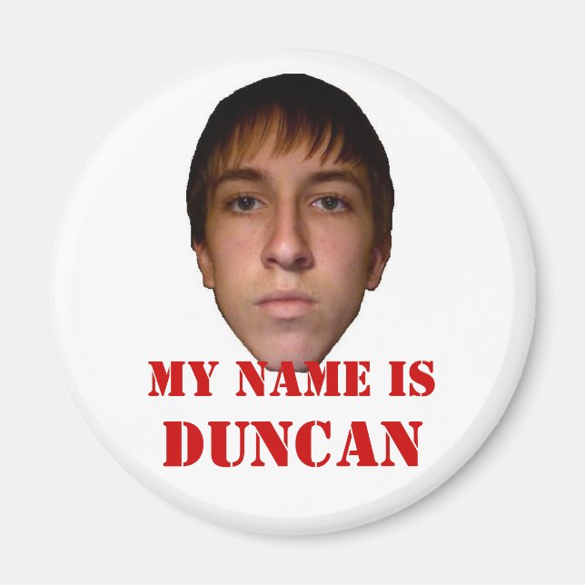 Imã Magnet do Refrigerador 2010, meu nome é Duncan (Frente)
