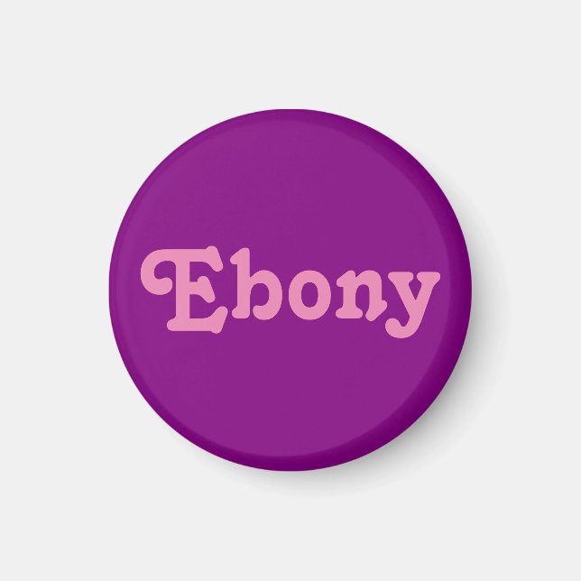 Imã Magnet Ebony (Frente)