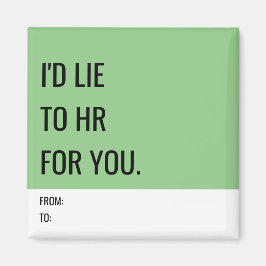 Imã Magnet Engraçado para Colaboradores