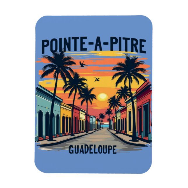 Ímã Magnet Flexible Pointe-à-Pitre | Guadeloupe Sunset (Vertical)