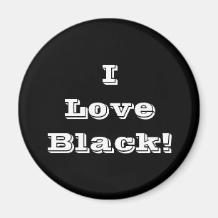 Imã Magnet I Love Black