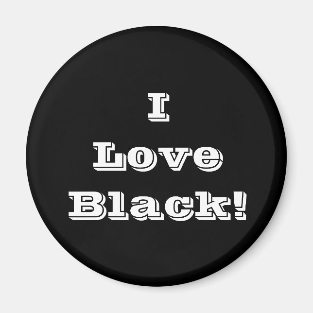Imã Magnet I Love Black (Frente)
