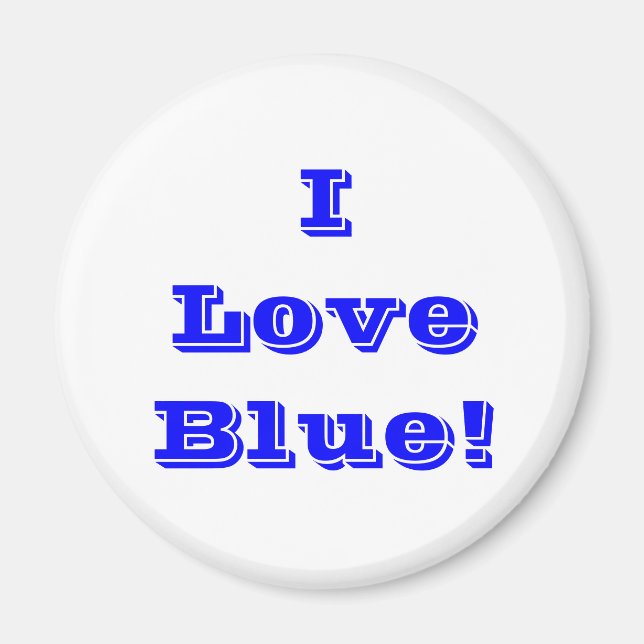 Imã Magnet I Love Blue Blue (Frente)