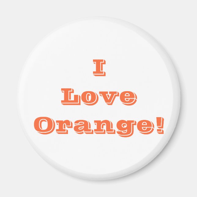Imã Magnet I Love Orange (Frente)