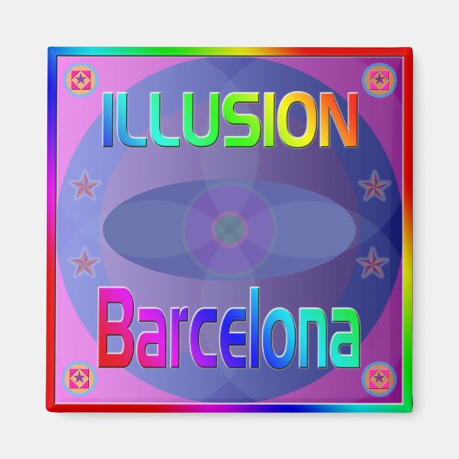 Imã Magnet "ILLUSION Barcelona"! (Frente)