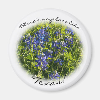 Imã Magnet "Não há lugar como o Texas"