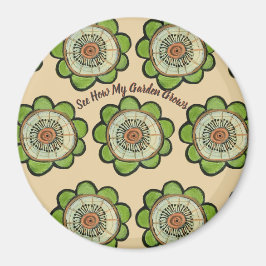 Imã Magnet Round - Veja Como Meu Jardim Cresce