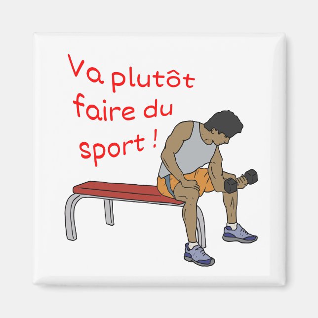 Imã Magnet Va plutôt faire du sport homme (Frente)