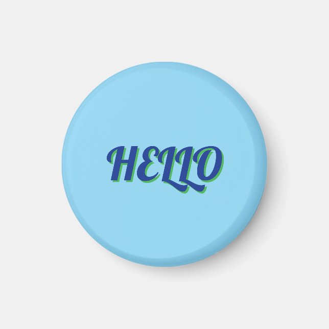 IMÃ MAGNET WITH HELLO (Frente)