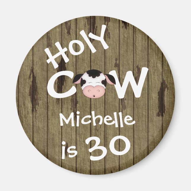 Imã Magneta de aniversário de 30 anos de Vaca Sagrada  (Frente)