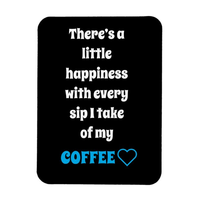 Ímã Magneta de Dizer Café (Vertical)