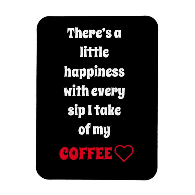 Ímã Magneta de Dizer Café (Vertical)