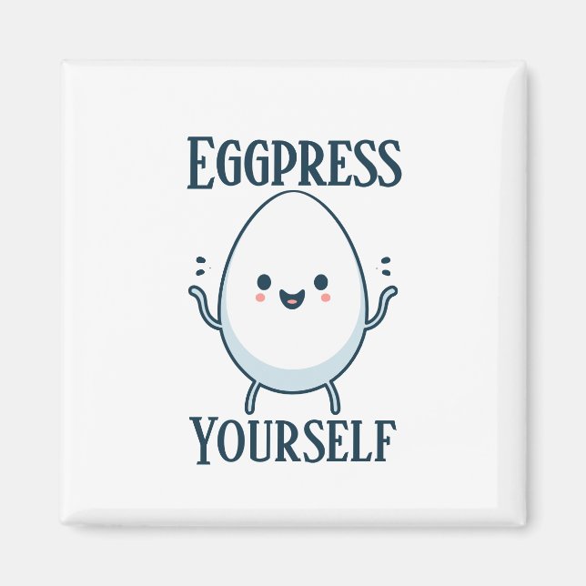 Imã Magneta Engraçada "Eggpress Yourself" (Frente)