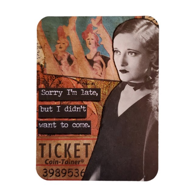 Ímã Magneta Snarky, desculpe, estou atrasado, não quer (Vertical)
