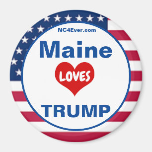 Imã Maine LOVES TRUMP Fridge Patriotic