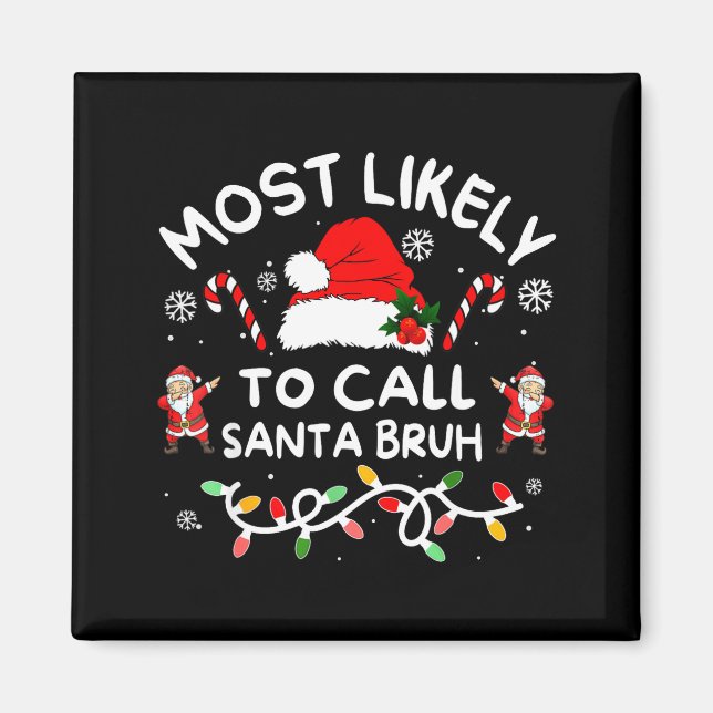 Imã Mais Propenso a Chamar Papai Noel de Bruh Dabbing  (Frente)
