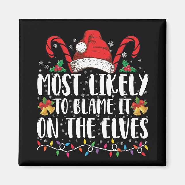 Imã Mais Propenso a Culpar os Elfos no Natal (Frente)