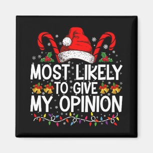 Imã Mais Propenso a Dar Minha Opinião Natal Divertido