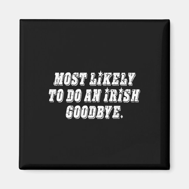 Imã Mais Propenso a Fazer um Adeus Irlandês (Frente)